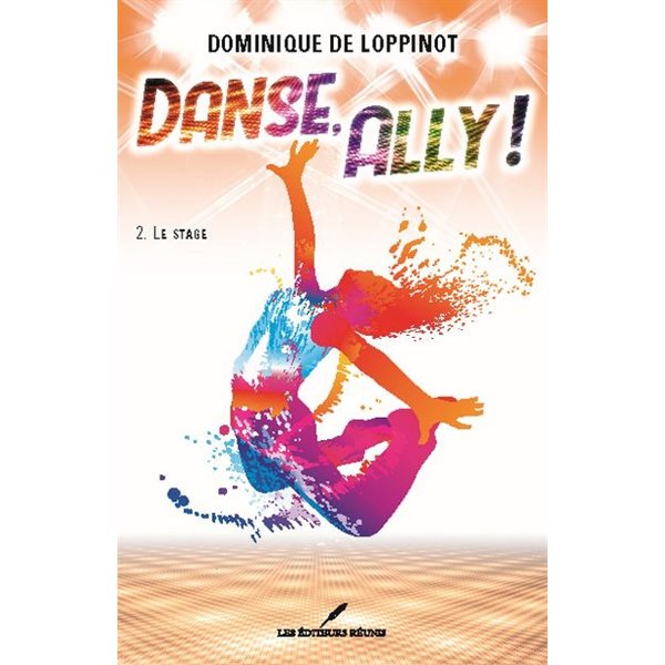 Le stage, Tome 2, Danse, Ally!