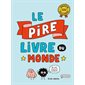 Le pire livre du monde