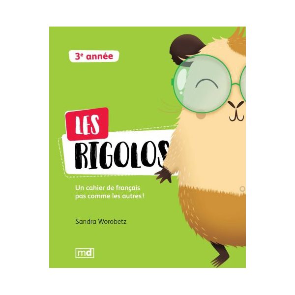 Les rigolos 3e année