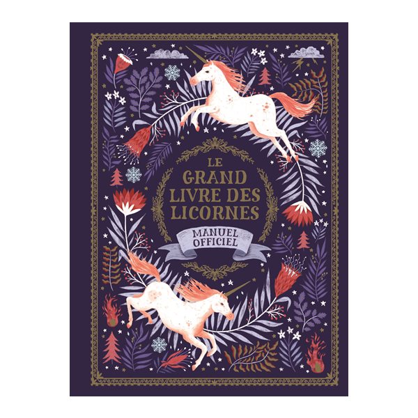 Le grand livre des licornes
