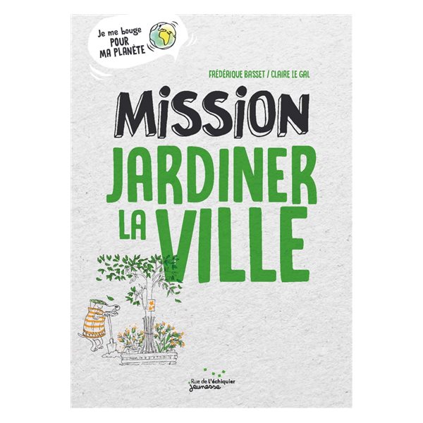 Mission jardiner la ville