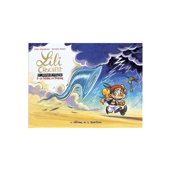 La tornade en promenade, Tome 5, Lili Crochette et monsieur Mouche