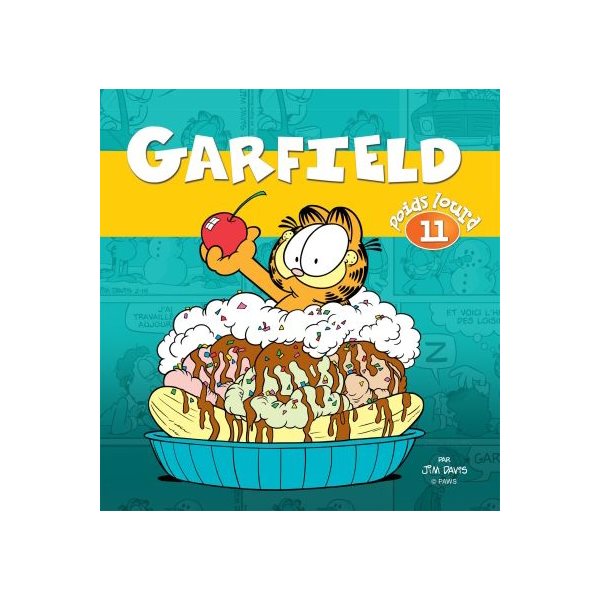 Garfield poids lourd T.11