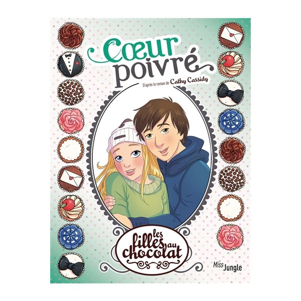 Coeur poivré, Tome 9, Les filles au chocolat