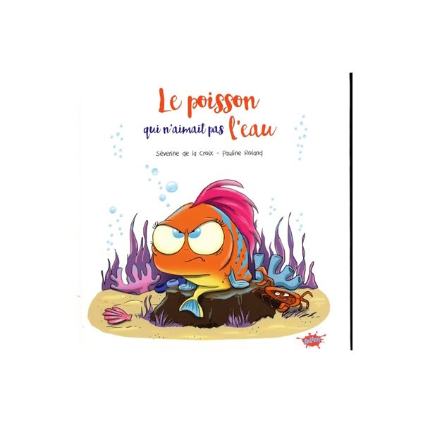 Le poisson qui n'aimait pas l'eau