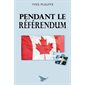 Pendant le référendum