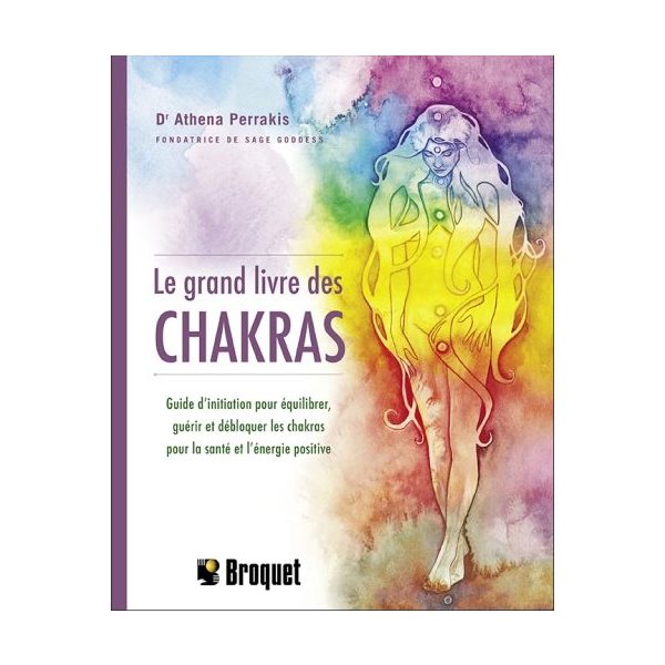 Le grand livre des chakras