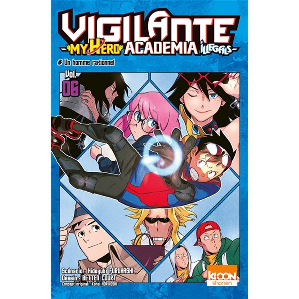 Un homme rationnel, Tome 6, Vigilante, my hero academia illegals