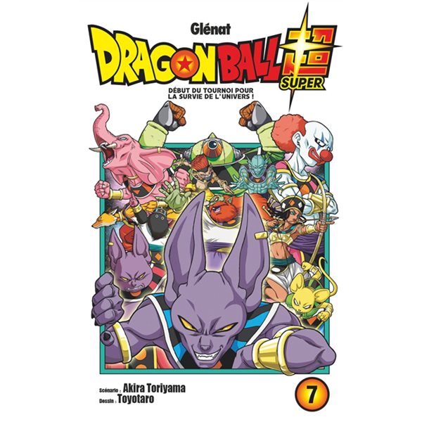 Début du tournoi pour la survie de l'Univers !, Tome 7, Dragon ball super