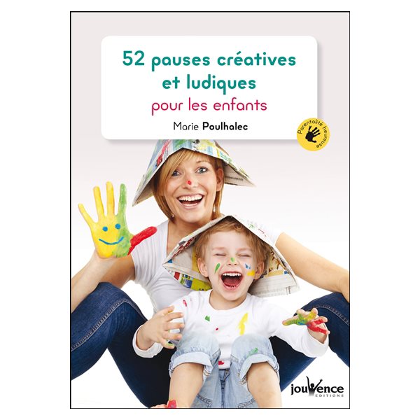 52 pauses ludiques et créatives pour les enfants