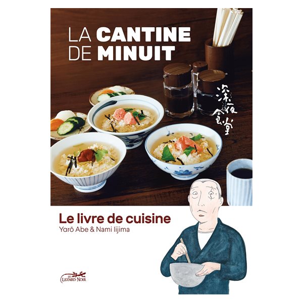 La cantine de minuit : le livre de cuisine