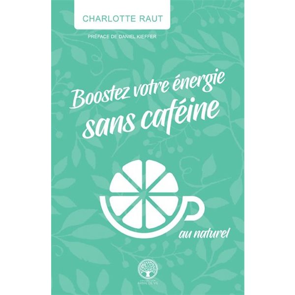 Boostez votre énergie sans caféine
