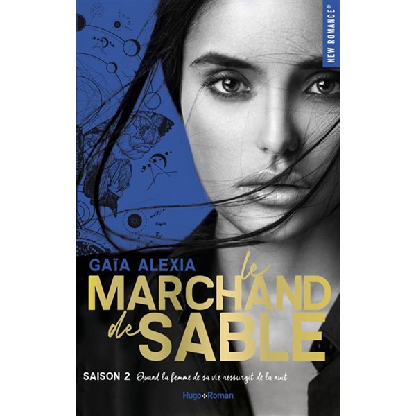 Quand la femme de sa vie resurgit de la nuit, Tome 2, Le marchand de sable