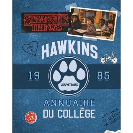 Stranger things: Hawkins, louveteaux : annuaire du collège 1985