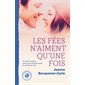 Les fées n'aiment qu'une fois