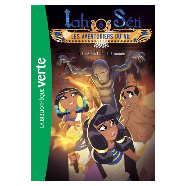 La malédiction de la momie, Tome 4, Iah & Seti, les aventuriers du Nil