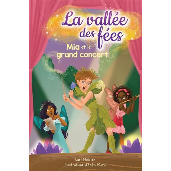 Mia et le grand concert, Tome 3, La vallée des fées