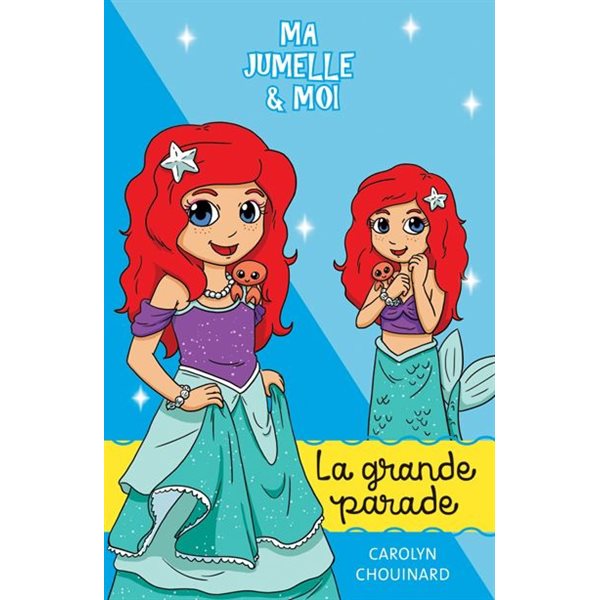 La grande parade, Tome 13, Ma jumelle et moi