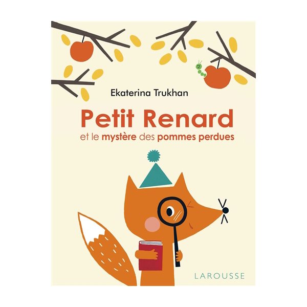 Petit Renard et le mystère des pommes perdues