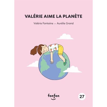 Valérie aime la planète, Tome 27