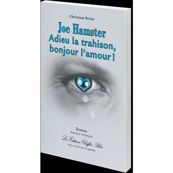 Adieu la trahison, bonjour l'amour!, Tome 3, Joe Hamster