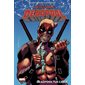 Deadpool tue Cable, Tome 1, Marvel legacy