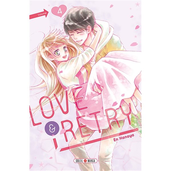 Love & retry T.04