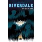Get out of town, Tome 2, Riverdale