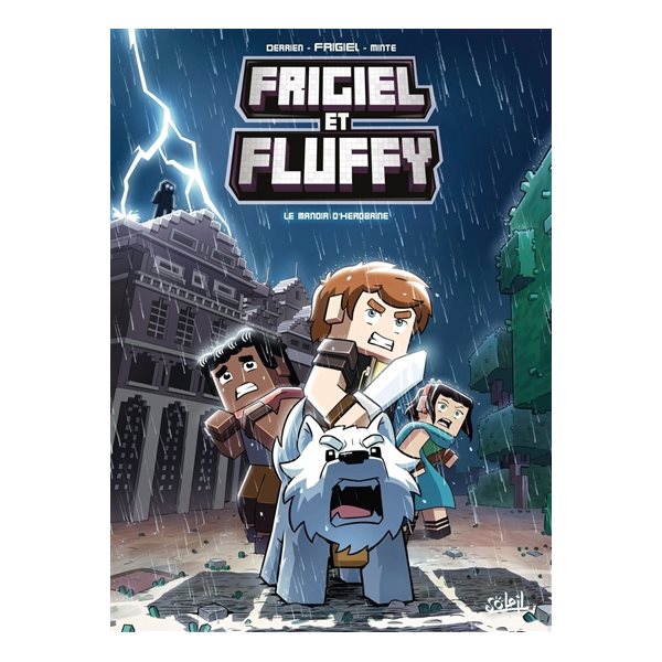 Le manoir d'Herobrine, Tome 6, Frigiel et Fluffy