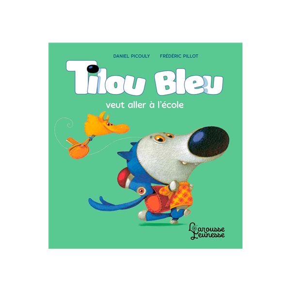 Tilou bleu veut aller à l'école, Tilou Bleu