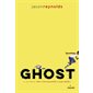 Ghost, Tome 1, Go !