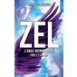 La clef, Tome 1, Zel