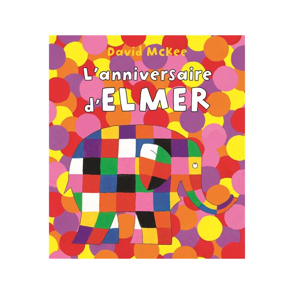 L'anniversaire d'Elmer