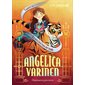 La malédiction du tigre, Tome 4, Angelica Varinen