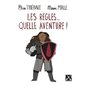 Les règles... quelle aventure!