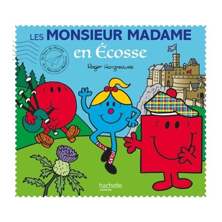 Les Monsieur Madame en Ecosse, Le tour du monde des Monsieur Madame