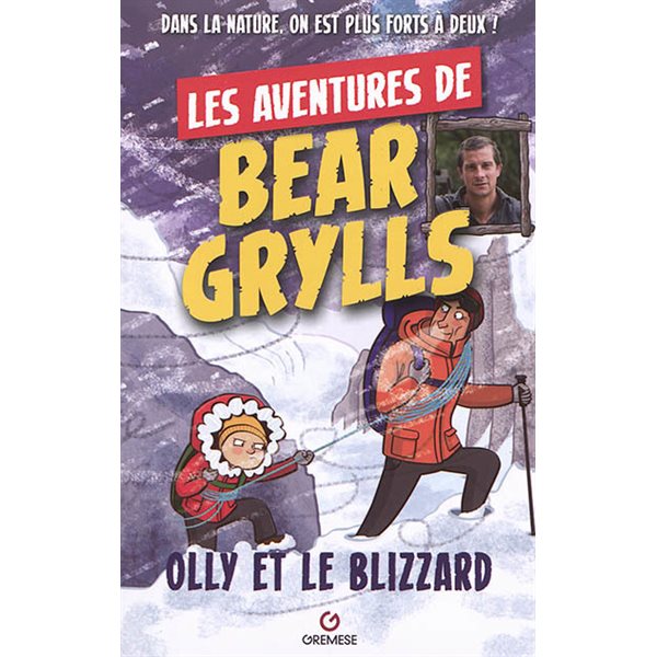 Olly et le blizzard, Les aventures de Bear Grylls