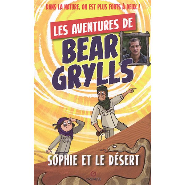 Sophie et le désert, Les aventures de Bear Grylls