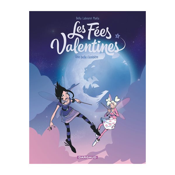 Une belle s'embête, Tome 3, Les fées valentines