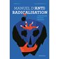 Manuel d'anti-radicalisation