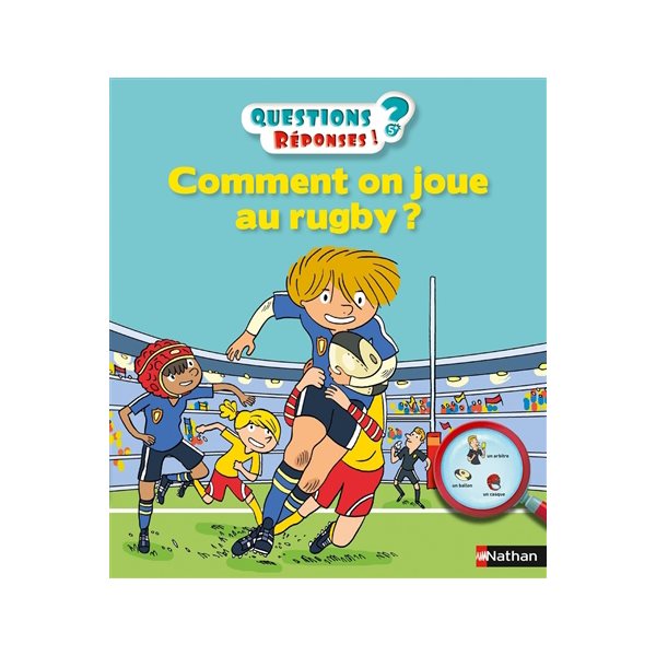 Comment on joue au rugby ?