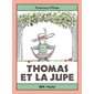 Thomas et la jupe