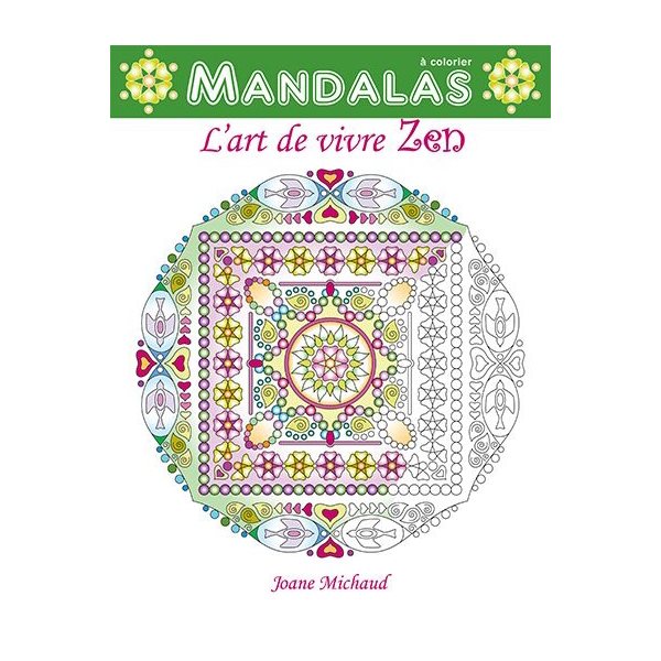 Mandalas - l'art de vivre zen