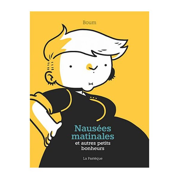 Nausées matinales et autres petits bonheurs