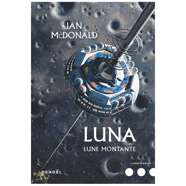 Lune montante, Tome 3, Luna