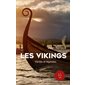 Les Vikings, vérités et légendes