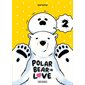 Polar bear in love T.02