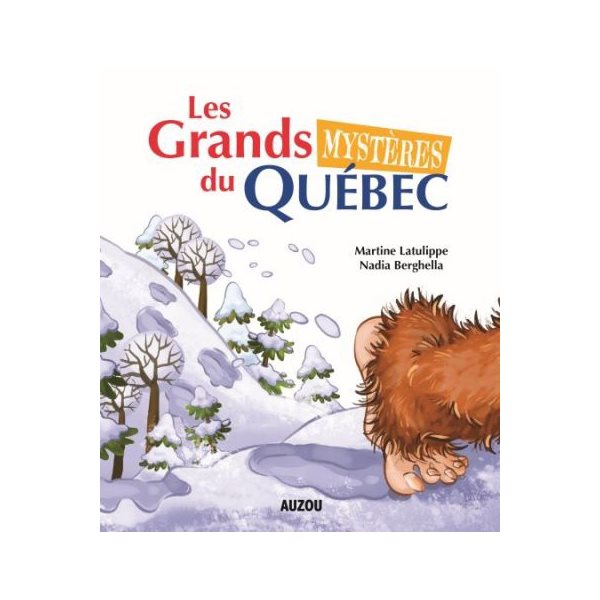 Les grands mystères du Québec
