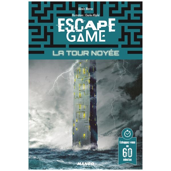 Escape game : La tour noyée