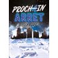 Le fort, Tome 3, Prochain arrêt